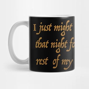 Regret that night Mug